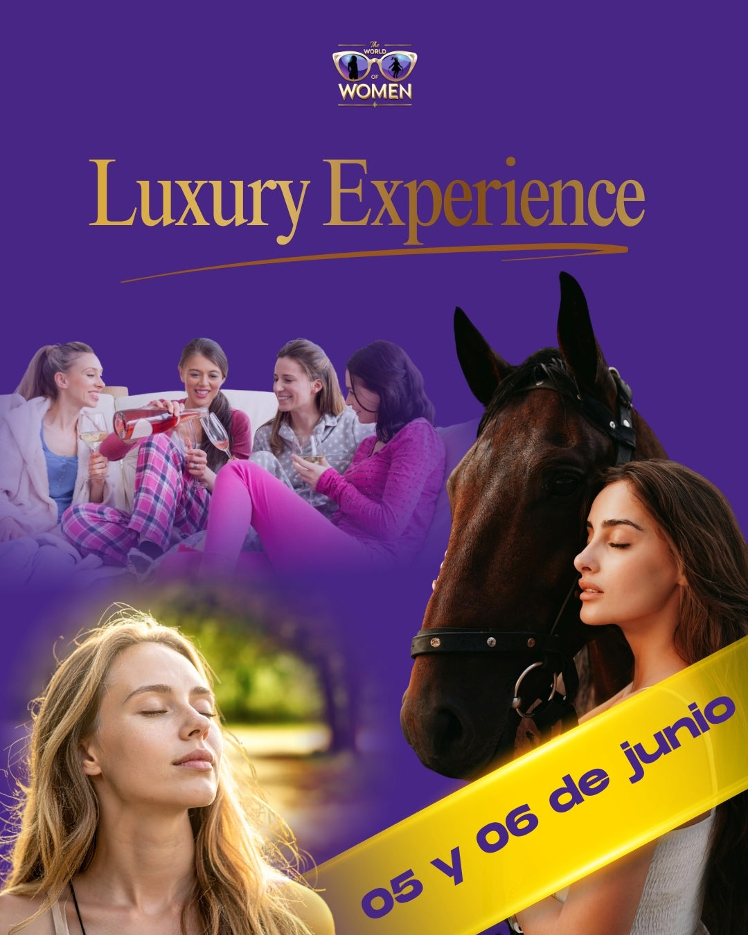 Luxury Experience Pack: Viernes 05 y Sábado 06 junio